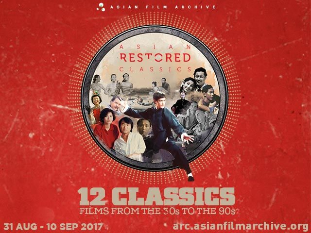 [CLOSED] Win Tickets To Asian Restored Classics (ARC) 2017 Festival