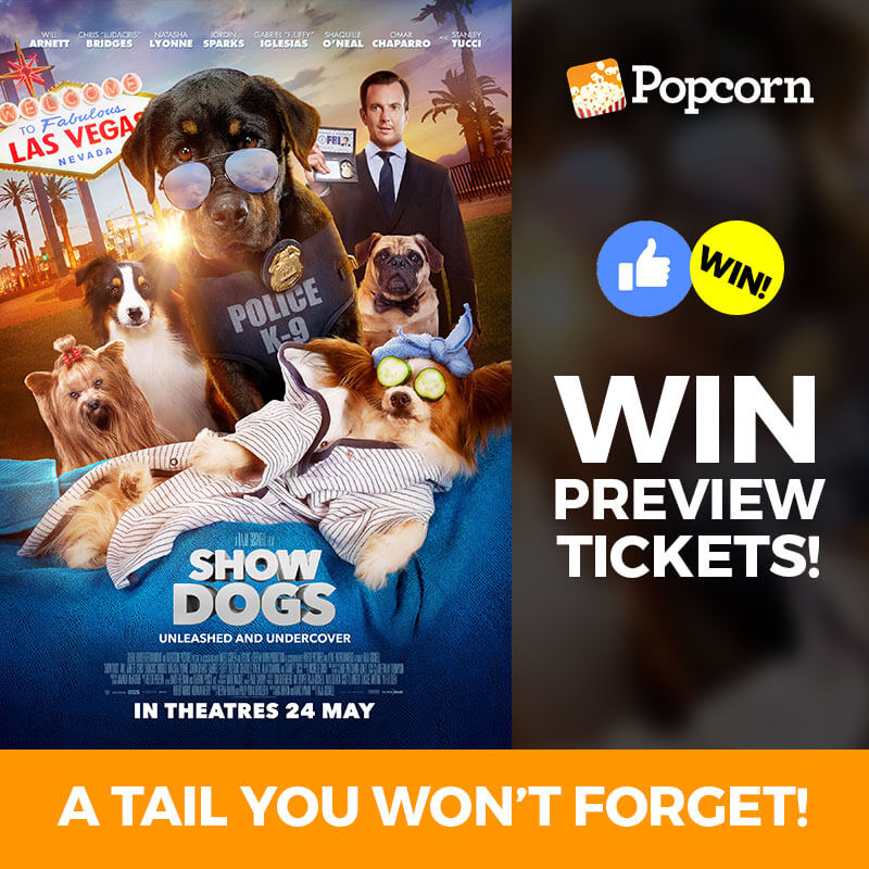 [CLOSED] Win Preview Tickets To Comedy 'Show Dogs'