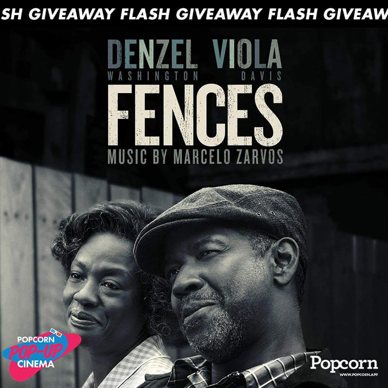 [CLOSED] 120 MIN FLASH GIVEAWAY: 'Fences' Tickets