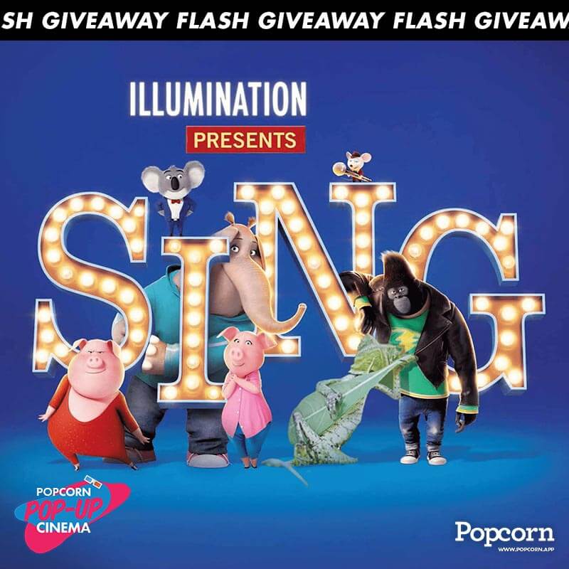 120 MIN Flash Giveaway: 'Sing' Tickets