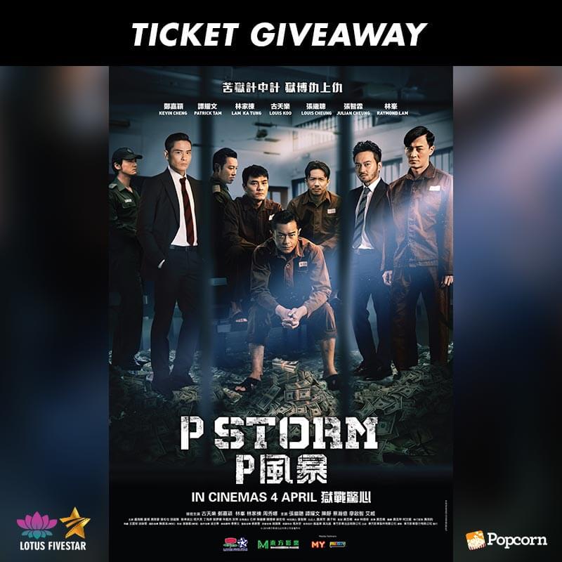 Win Premiere Tickets To Hong Kong Crime Action Movie ' P Storm'