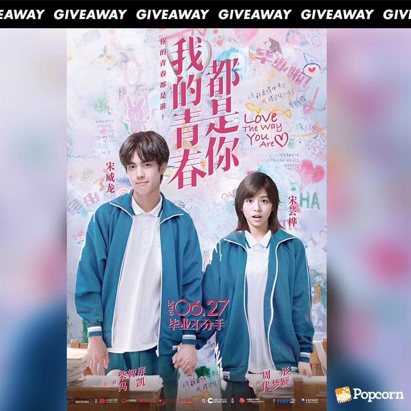 Win Complimentary Passes To Chinese RomCom 'Love The Way You Are'