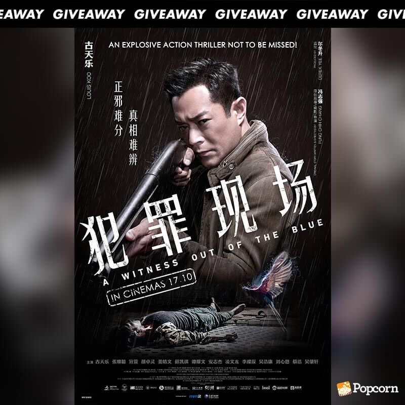 Win Complimentary Passes To Hong Kong Action Thriller 'A Witness Out Of The Blue'