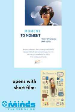 Moment To Moment: Teens Growing Up With FASDs Movie Poster
