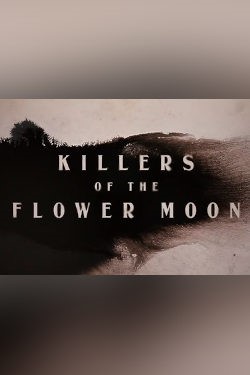 Killers Of The Flower Moon Movie Poster